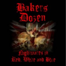 Bakers Dozen - Nightmares In Red, White And Blue - CD